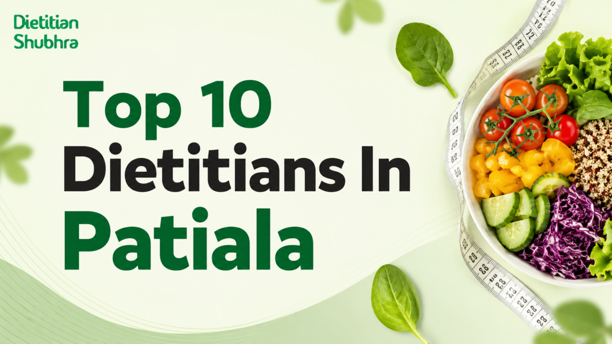 Top 10 Dietitians In Patiala