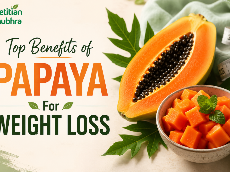 Top Benefits of Papaya For Weight Loss